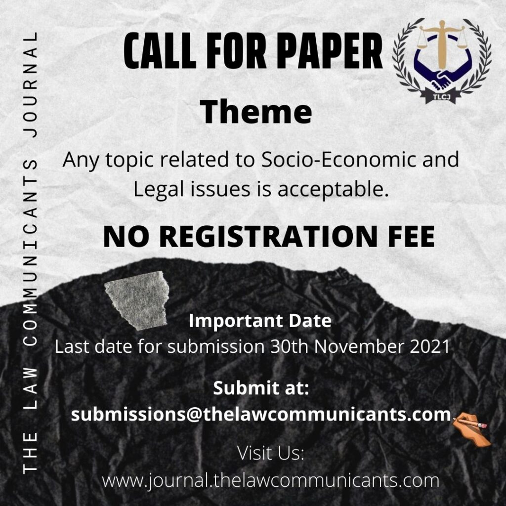 Call for Paper on Contemporary legal issues by The Law Communicants Journal (TLCJ) Volume 1, Issue 1